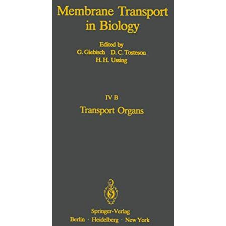 Transport Organs: Parts A and B [Paperback]