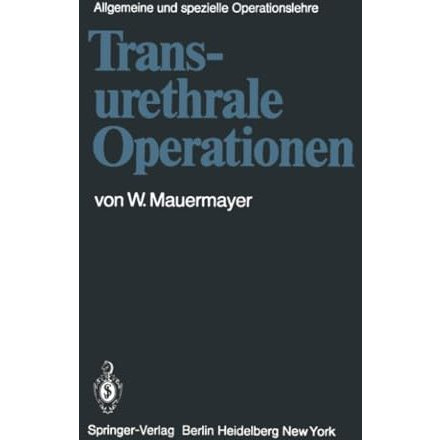 Transurethrale Operationen [Paperback]