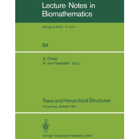 Trees and Hierarchical Structures: Proceedings of a Conference held at Bielefeld [Paperback]