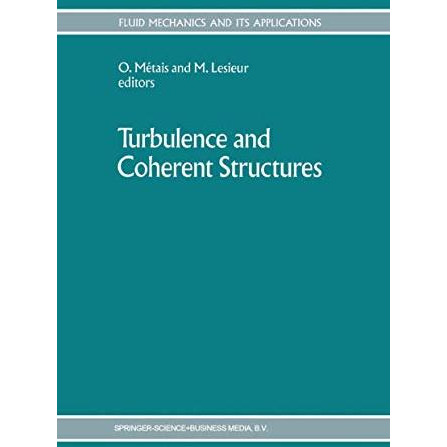 Turbulence and Coherent Structures [Hardcover]