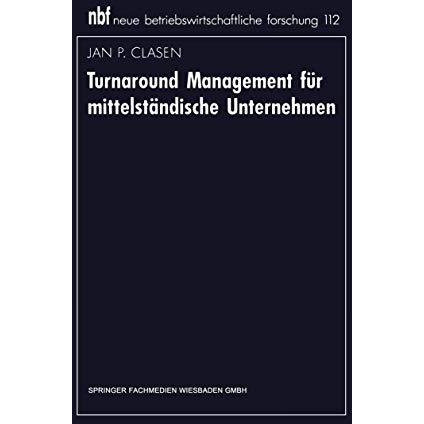 Turnaround Management f?r mittelst?ndische Unternehmen [Paperback]