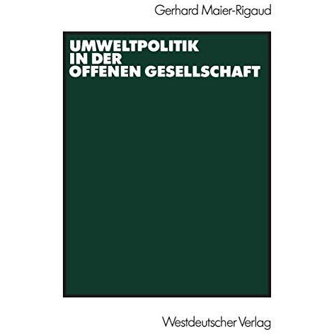 Umweltpolitik in der offenen Gesellschaft [Paperback]