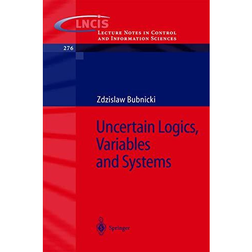 Uncertain Logics, Variables and Systems [Paperback]