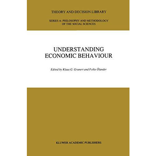 Understanding Economic Behaviour [Hardcover]