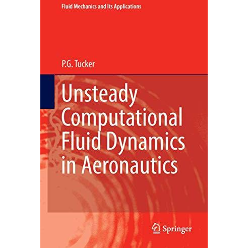 Unsteady Computational Fluid Dynamics in Aeronautics [Hardcover]