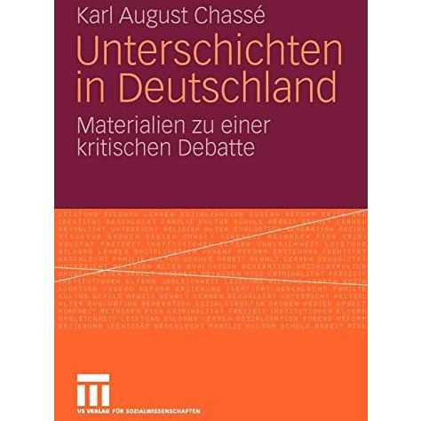 Unterschichten in Deutschland: Materialien zu einer kritischen Debatte [Paperback]