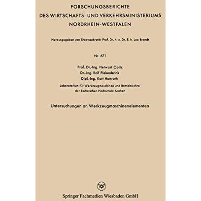 Untersuchungen an Werkzeugmaschinenelementen [Paperback]