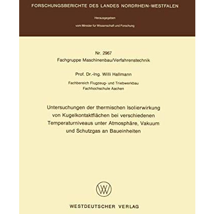 Untersuchungen der thermischen Isolierwirkung von Kugelkontaktfl?chen bei versch [Paperback]