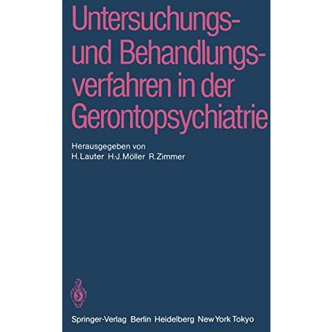 Untersuchungs- und Behandlungsverfahren in der Gerontopsychiatrie [Paperback]