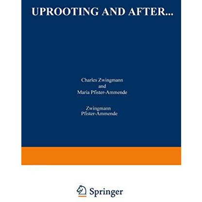 Uprooting and After... [Paperback]