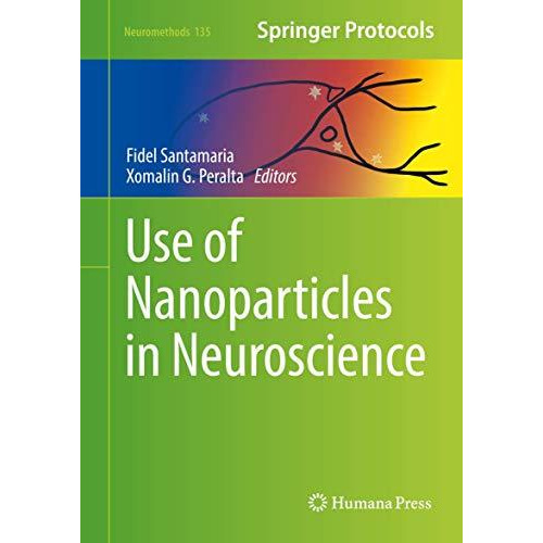 Use of Nanoparticles in Neuroscience [Hardcover]