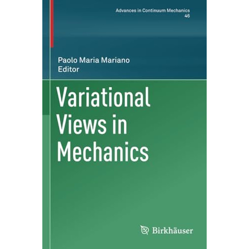 Variational Views in Mechanics [Paperback]