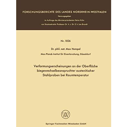 Verformungserscheinungen an der Oberfl?che biegewechselbeanspruchter austenitisc [Paperback]