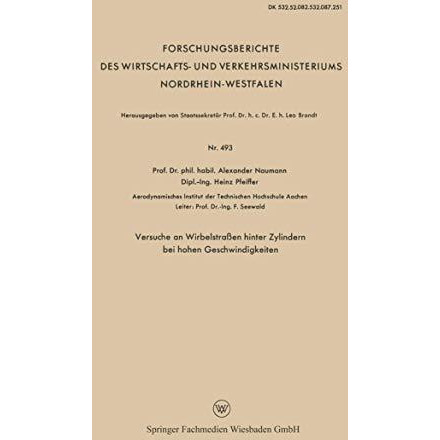 Versuche an Wirbelstra?en hinter Zylindern bei hohen Geschwindigkeiten [Paperback]