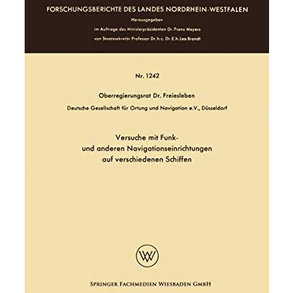 Versuche mit Funk- und anderen Navigationseinrichtungen auf verschiedenen Schiff [Paperback]