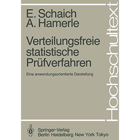 Verteilungsfreie statistische Pr?fverfahren: Eine anwendungsorientierte Darstell [Paperback]