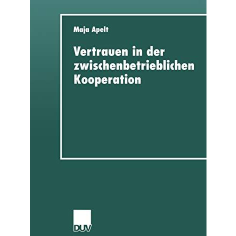 Vertrauen in der zwischenbetrieblichen Kooperation [Paperback]