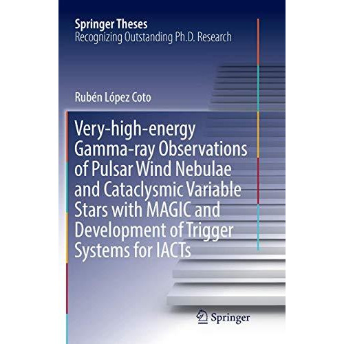 Very-high-energy Gamma-ray Observations of Pulsar Wind Nebulae and Cataclysmic V [Paperback]