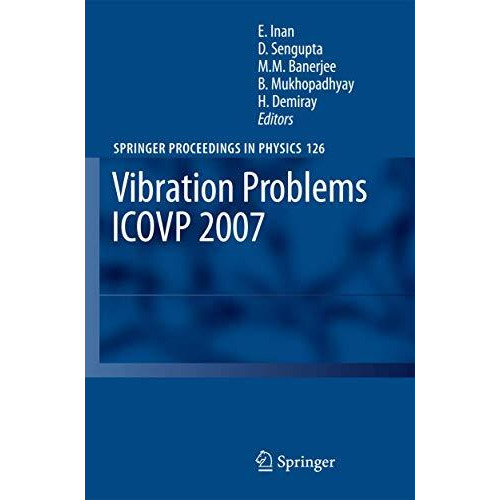 Vibration Problems ICOVP 2007: Eighth International Conference, 01-03 February 2 [Paperback]