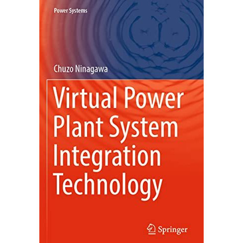 Virtual Power Plant System Integration Technology [Paperback]