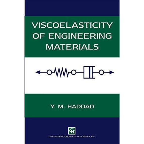 Viscoelasticity of Engineering Materials [Paperback]