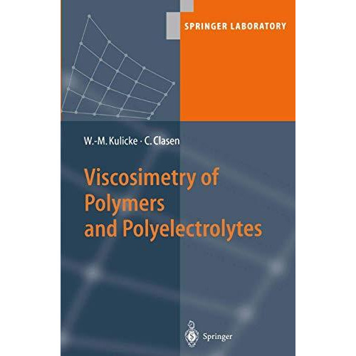 Viscosimetry of Polymers and Polyelectrolytes [Paperback]