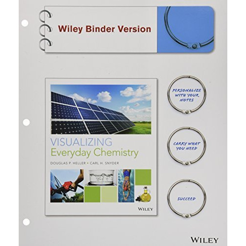 Visualizing Everyday Chemistry [Loose-leaf]