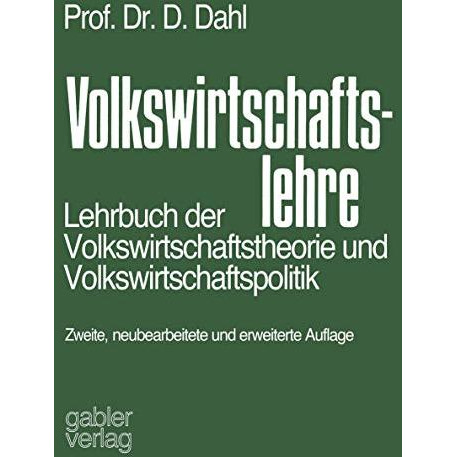 Volkswirtschaftslehre: Lehrbuch der Volkswirtschaftstheorie und Volkswirtschafts [Paperback]