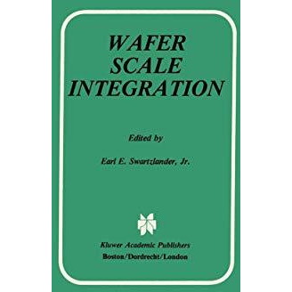 Wafer Scale Integration [Hardcover]