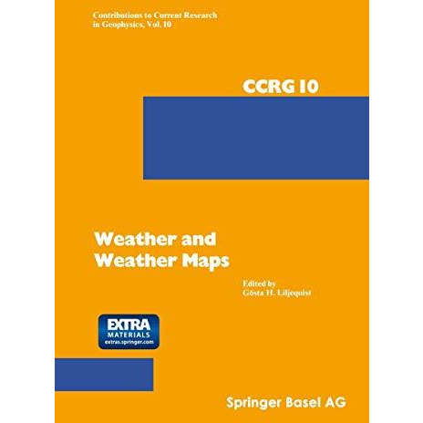 Weather and Weather Maps: A Volume Dedicated to the Memory of Tor Bergeron (15.8 [Paperback]