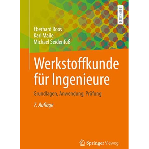 Werkstoffkunde f?r Ingenieure: Grundlagen, Anwendung, Pr?fung [Paperback]