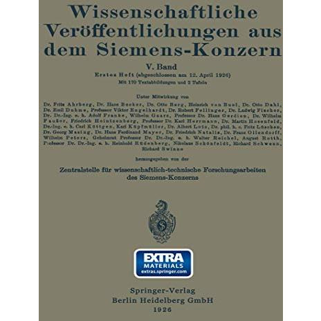 Wissenschaftliche Ver?ffentlichungen aus dem Siemens-Konzern: F?nfter Band 1926 [Paperback]