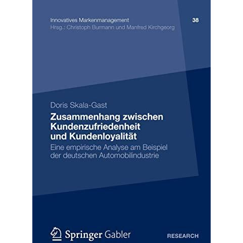 Zusammenhang zwischen Kundenzufriedenheit und Kundenloyalit?t: Eine empirische A [Paperback]