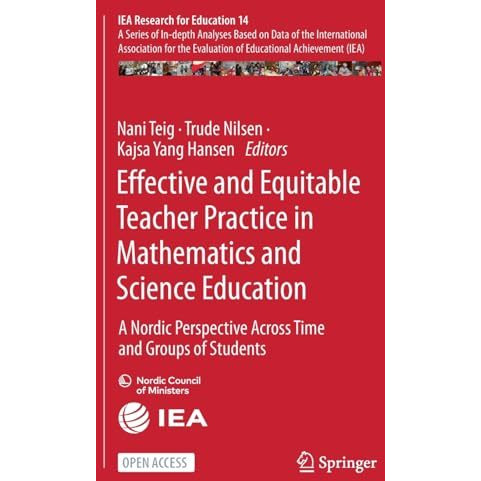 Effective and Equitable Teacher Practice in Mathematics and Science Education: A [Hardcover]