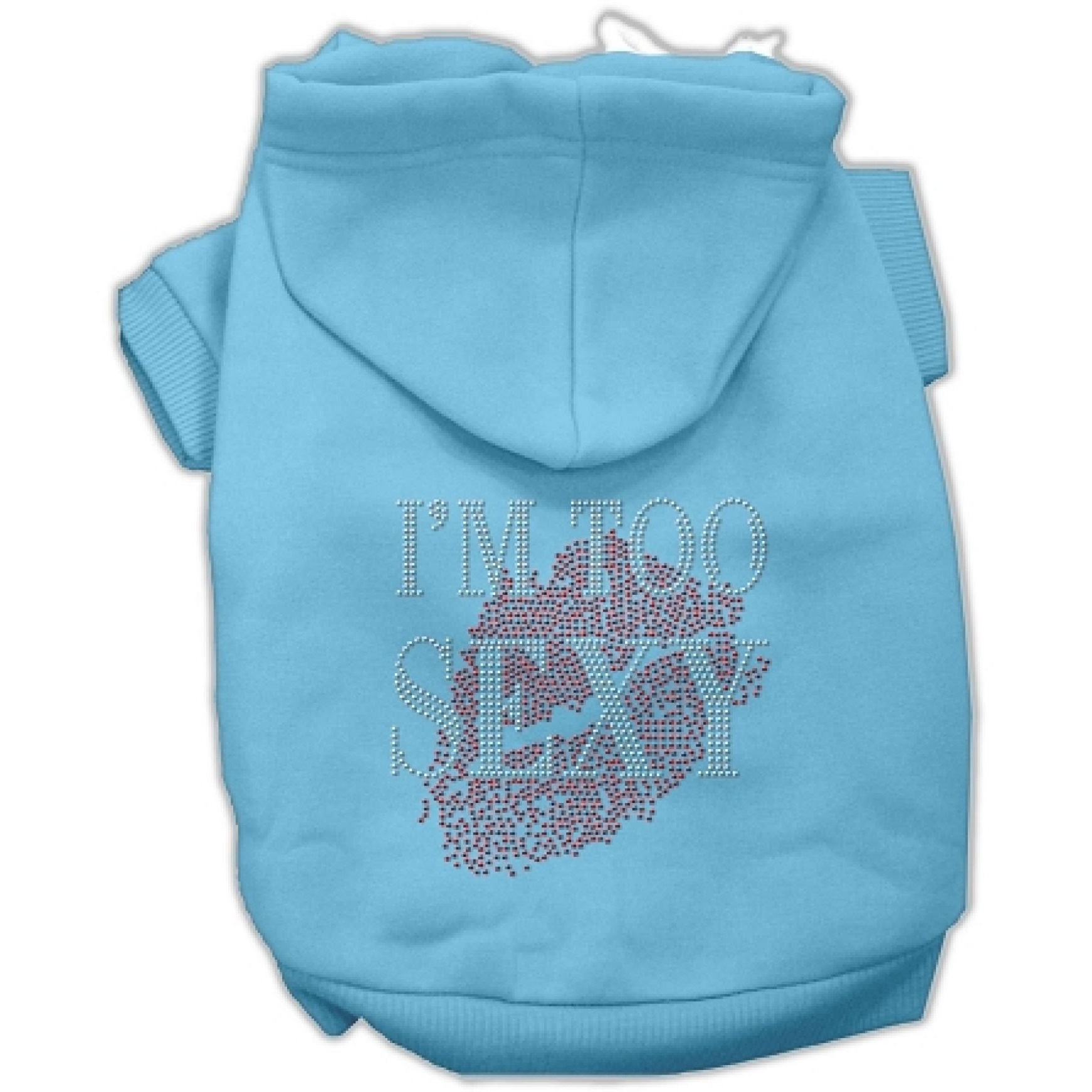 Pet, Dog & Cat Hoodie Rhinestone,  I'm Too Sexy  Baby Blue XS (0-3 lbs.)