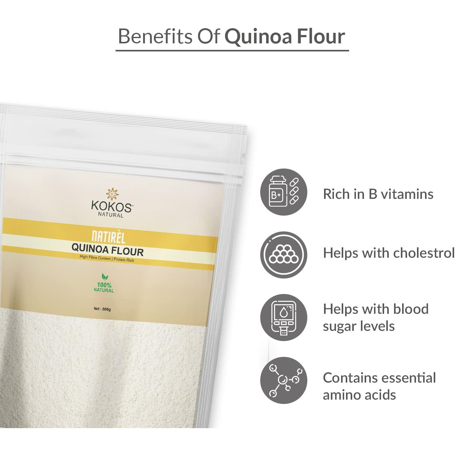 Kokos Natural Quinoa Flour 500 Gm - High Fiber, Protein Rich, Gluten Free, & Nutritious with Essential Amino Acids &Antioxidants. Ideal for Parathas, Baked Items, Pizza, & for Ideal for Weight Loss.