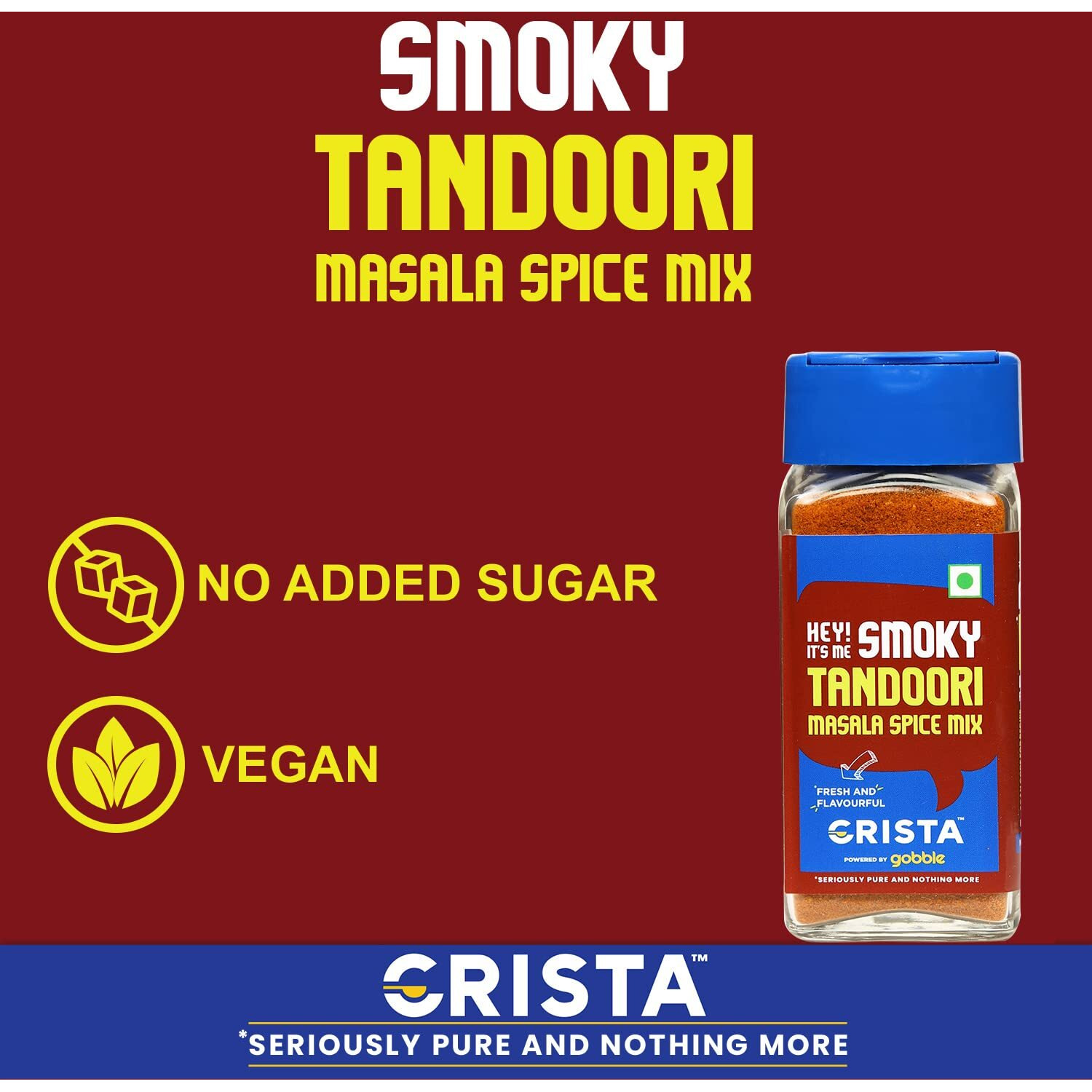 CRISTA Smoky Tandoori Masala Spice Mix | Multipurpose spice blend for paneer, chicken, and vegetables | Zero added Colours, Fillers, Additives & Preservatives | No added Sugar | Vegan | Aromatic |45 g