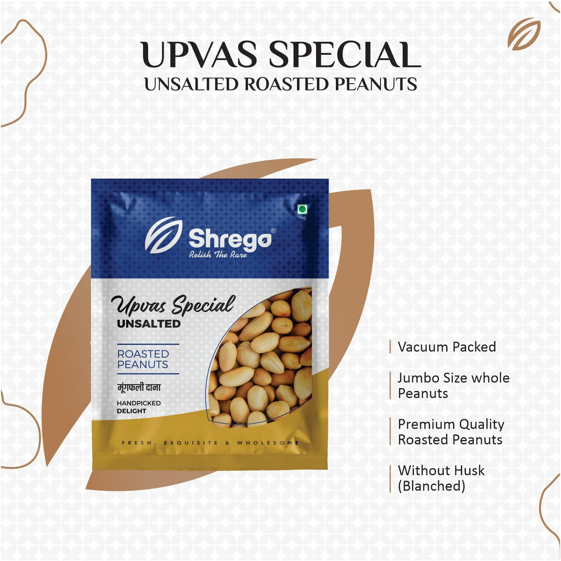 SHREGO Upvas Special Roasted Peanut Unsalted, Healthy Snack, Vacuum Packed (360 Gm)