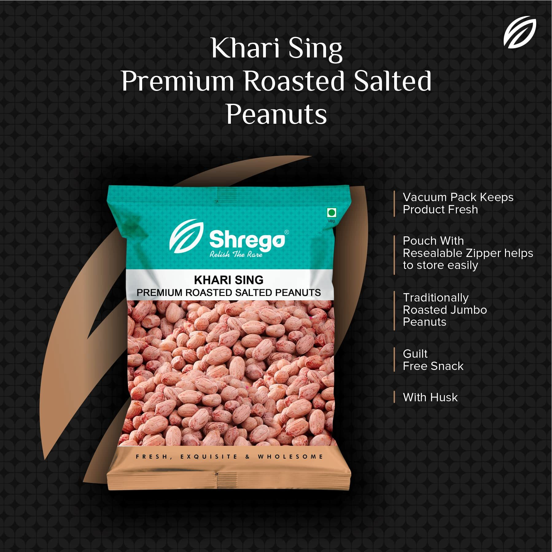 SHREGO Khari Sing Roasted Salted Peanuts, Vacuum Packed (350 Gm)