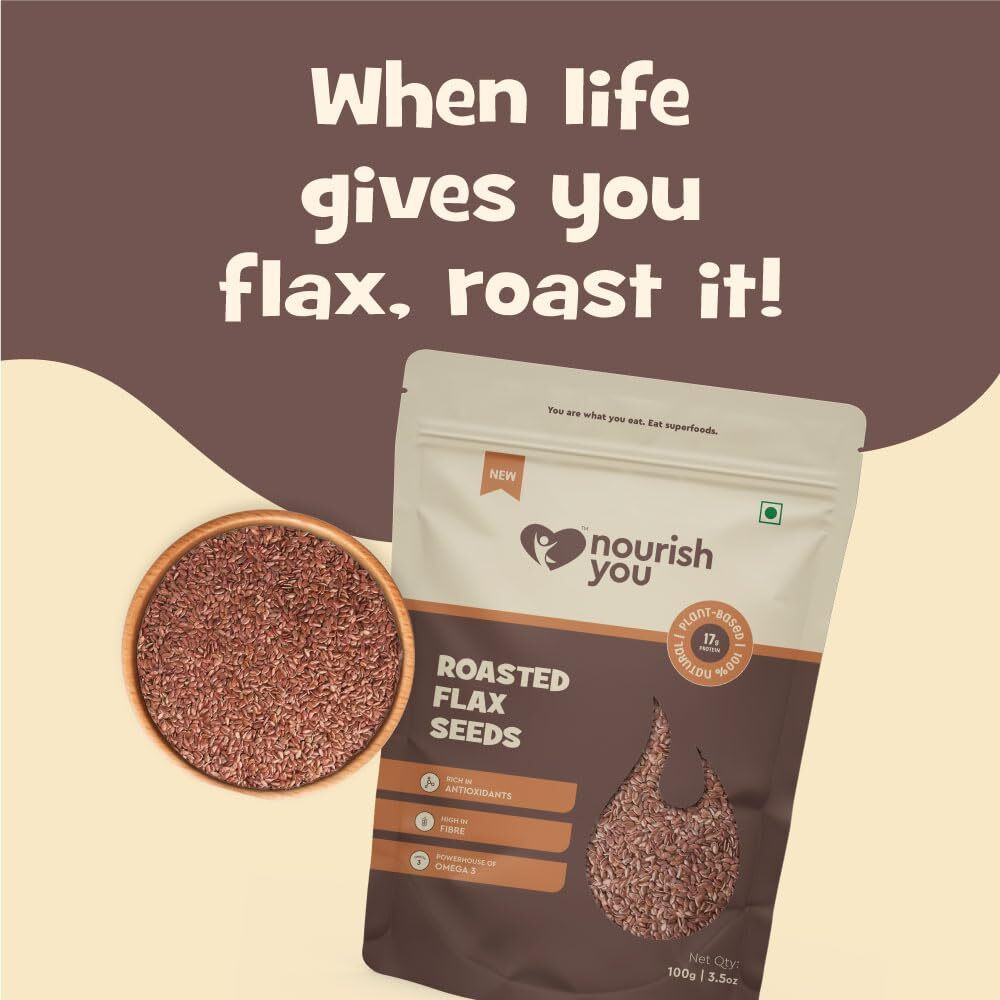 Nourish You Roasted Flax Seeds | Fibre Rich Seeds | Diet Food | Antioxidants | Healthy snacks | Nutrients rich | High in Protein & Fatty Acids |100 GM