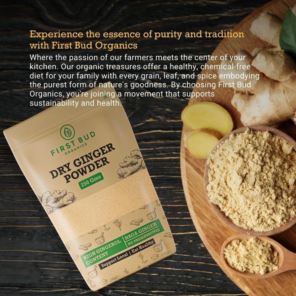 First Bud Organics Dry Ginger Powder - 250gm | Organic Ginger Powder With High Gingerol Content | Non GMO, Gluten Free & No Preservatives | Perfect For Cooking, Baking, Smoothies, and Teas