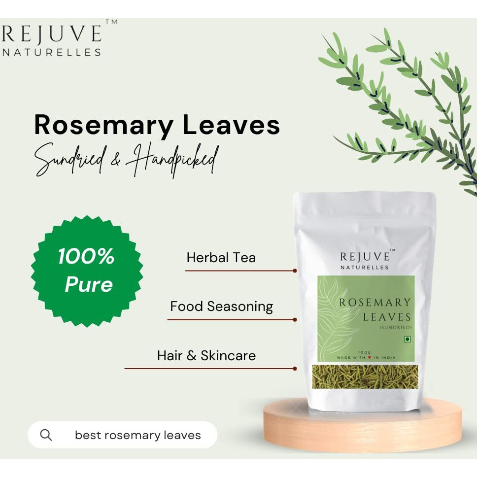 Rejuve Naturelles Sun Dried Rosemary Leaves - 100 Gm | Rosemary for Food, Hair Growth, Herbal Tea, Skincare (100 g (Pack of 1))