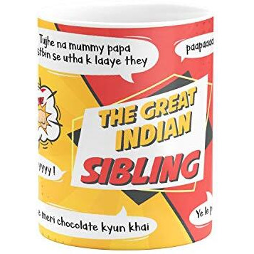 Visibee The Great Indian Sibling Mug - Funny Mug for Sister/Brother Printed Ceramic White Coffee Mug