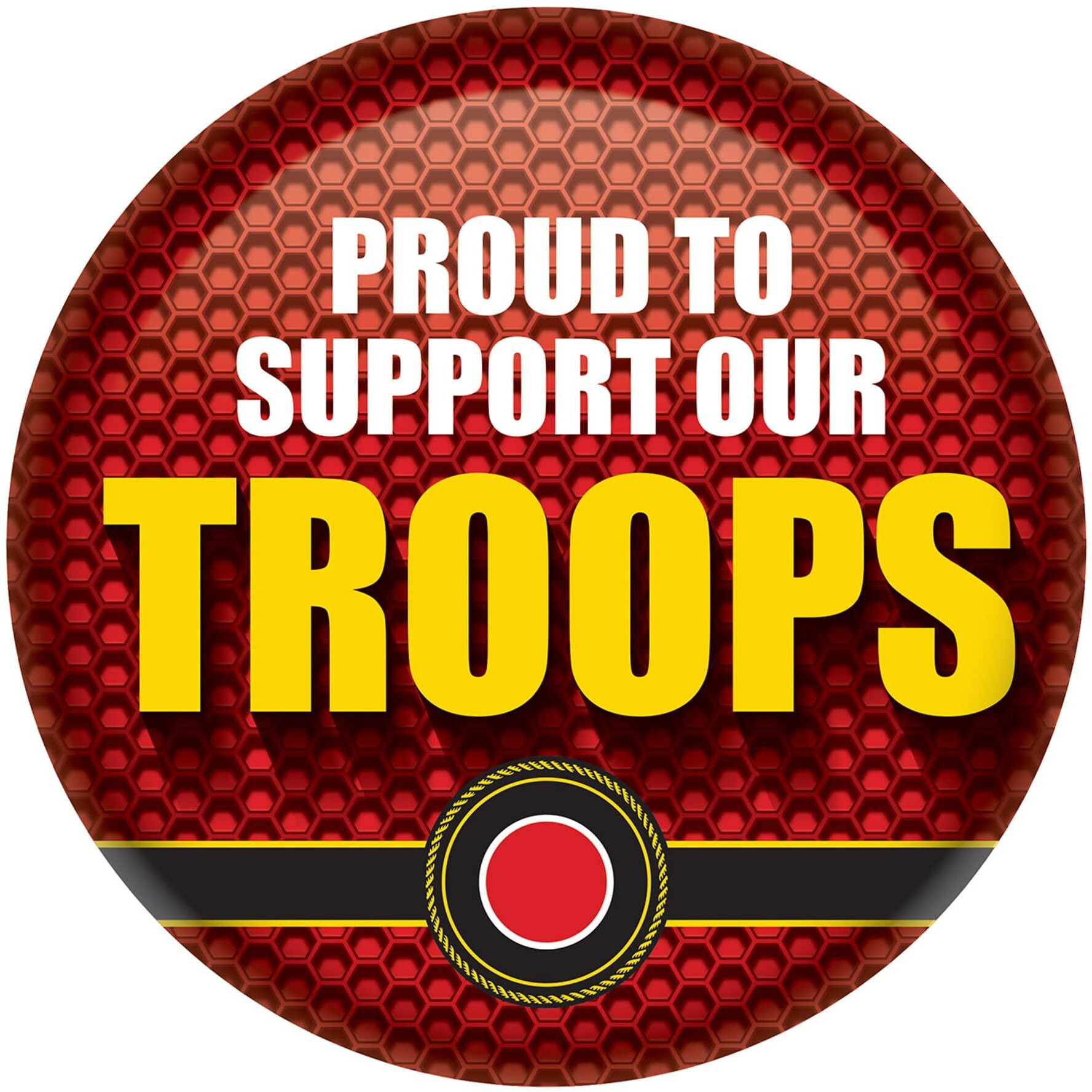 The'Proud to Support Our Troops Button