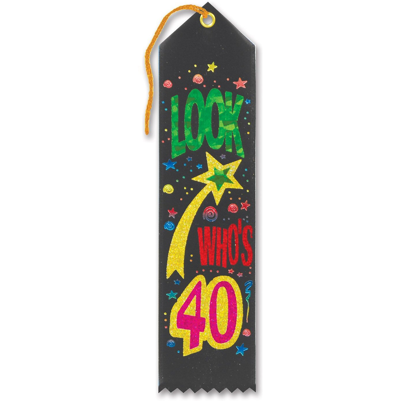 Look Who's 40 Award Ribbon