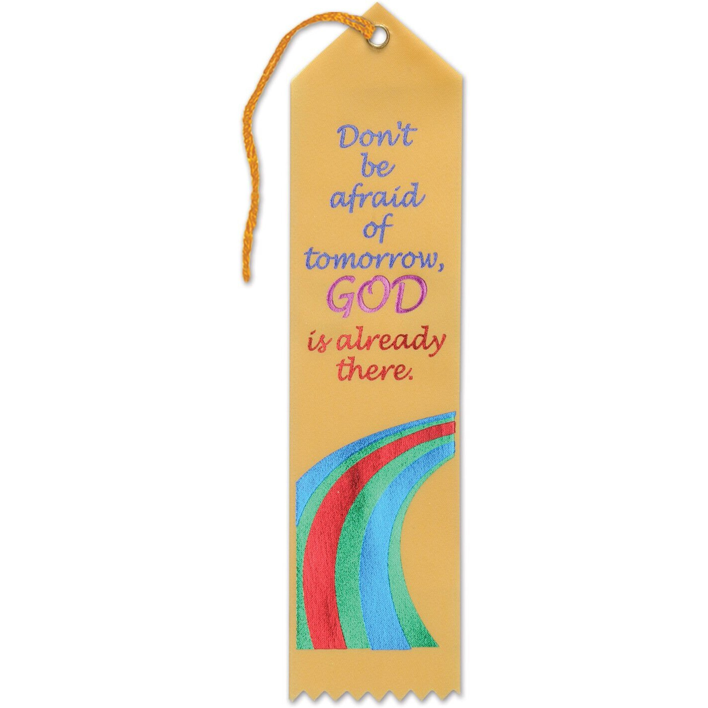 Don't Be Afraid Of Tomorrow Ribbon