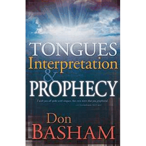 Tongues Interpretation & Prophecy