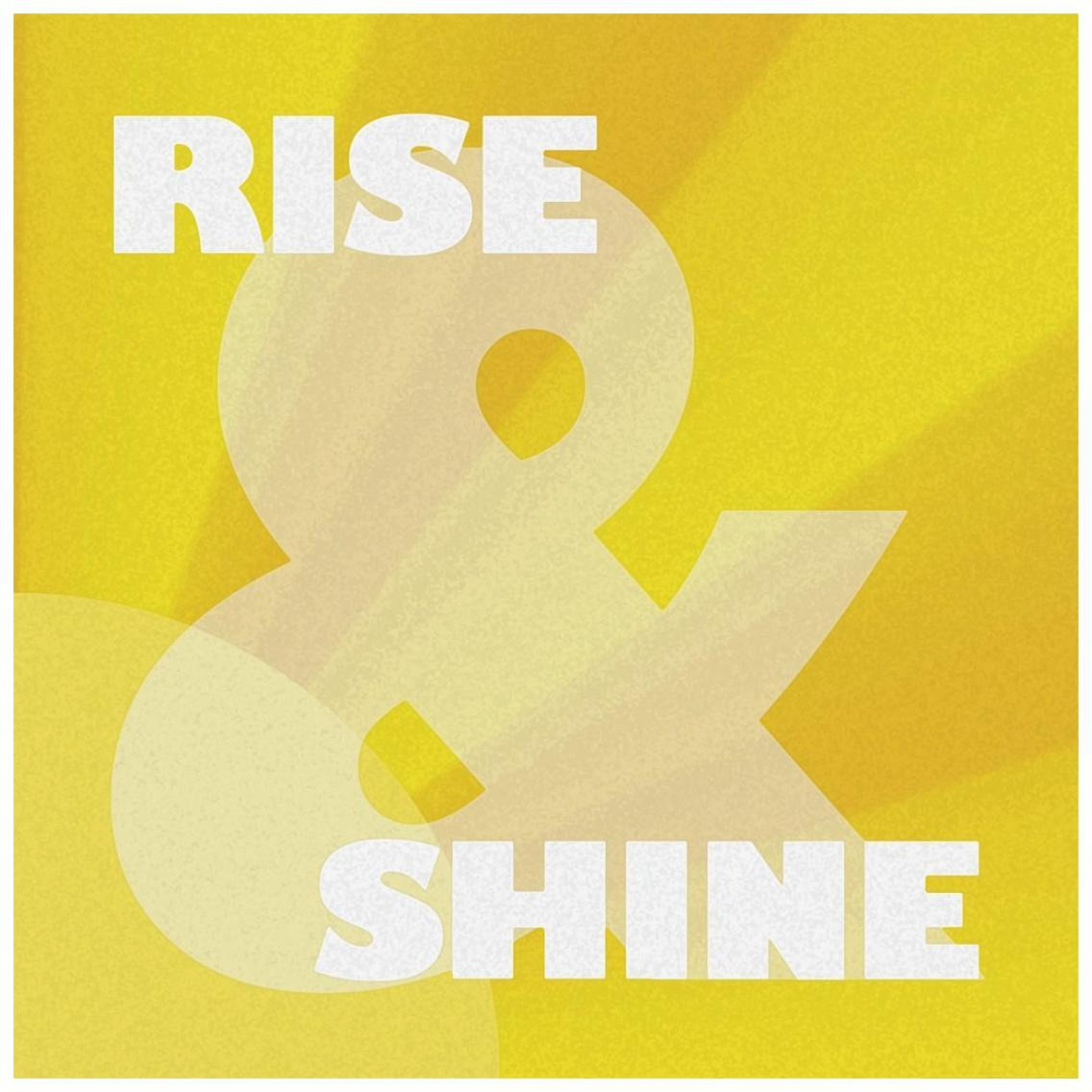 Morning Sentiments - Rise and Shine -Paper Art-26&quotx26"