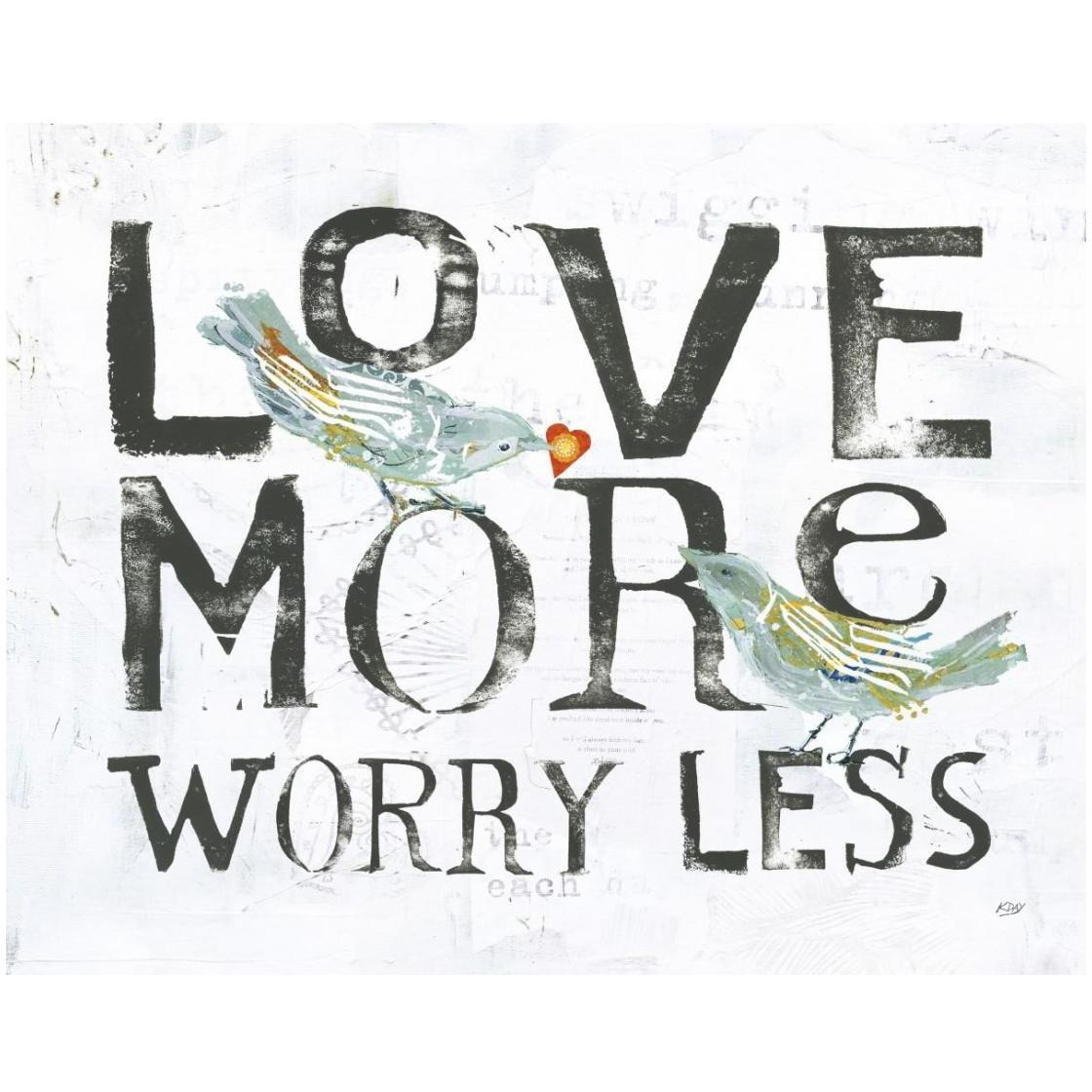 Love More Worry Less -Paper Art-26&quotx22"