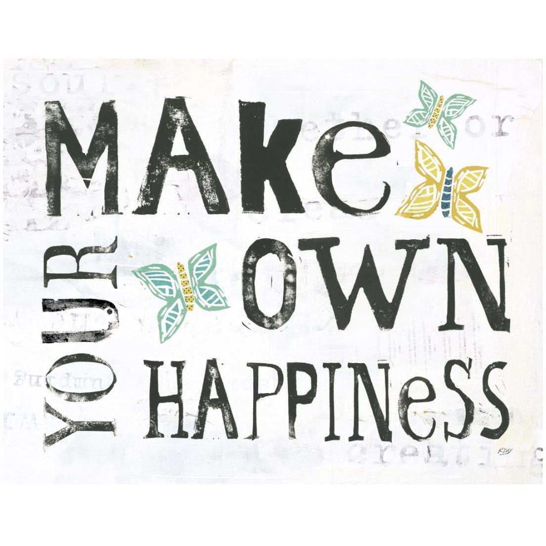 Make Your Own Happiness -Paper Art-22&quotx18"